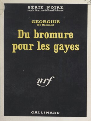 cover image of Du bromure pour les gayes